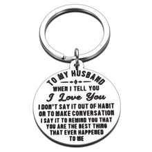 Load image into Gallery viewer, Valentines Day Gifts for Him Husband Boyfriend Gifts Keychain for Man from Her Women Anniversary Wedding Engagement Romantic to My Husband Gift Key Chains for Hubby Fiance Couple I Love You Keychains