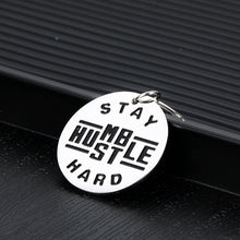 Load image into Gallery viewer, Inspirational Gifts Encouragement Keychain for Women Men Girls Boys Graduation Birthday Motivational Gift for Son Daughter BFF Best Friend Stay Humble Hustle Hard Keychains for Him Her