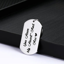 Load image into Gallery viewer, Funny Boyfriend Keychain Gift for Husband Hubby Couple from Girlfriend Wife Wifey Anniversary Birthday Valentine Jewelry for Man Him from Women Her You Have My Heart Christmas Thanksgiving Presents