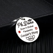 Load image into Gallery viewer, PHD Graduation Gift for Him Her Students, Funny Doctorates Degree Gift Grad Keychain for Men Women Kids Seniors Friends Gifts for Doctor of Philosophy Biology Education Medicine Juris Administration