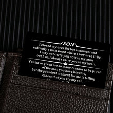 Load image into Gallery viewer, Christmas Son Gifts from Mom Dad Birthday Graduation Gifts for Him Kids Teens Stepsons Son in Law Inspirational Valentines Anniversary Wedding Wallet Card for Little Sons Young Sons Adult Sons Godsons