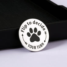 Load image into Gallery viewer, Pet Owner Gifts for Women Men Dog Cat Lovers Gift for Dog Cat Mom Dad Decision Coin for Pet New Parents Friends Double-Sided Pocket Token Gift for Him Her on Puppy Day Birthday Anniversary Christmas