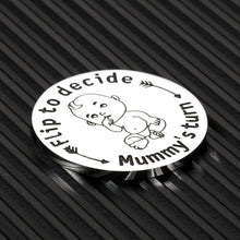 Load image into Gallery viewer, Funny New Baby Gift for Parents Mom Dad Pregnancy Baby Shower Gifts for New Mummy Daddy to Be Wife Husband Decision Coin for Women Men Mother Father BFF on Anniversary Christmas Birthday Double-Sided
