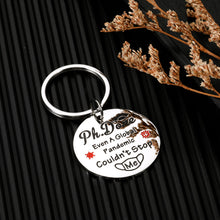 Load image into Gallery viewer, PHD Graduation Gift for Him Her Students, Funny Doctorates Degree Gift Grad Keychain for Men Women Kids Seniors Friends Gifts for Doctor of Philosophy Biology Education Medicine Juris Administration