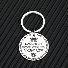 Load image into Gallery viewer, to My Daughter Keychain Gifts from Mom Dad Birthday Christmas Gift for Stepdaughter Daughter in Law Girls Kids from Father Mother in Law Graduation Present for Her Teen Never Forget I Love You…