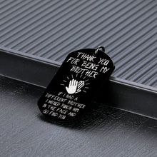 Load image into Gallery viewer, Brother Gifts Keychain for Big Little Brother Brothers in Law from Sister Funny Christmas Gift for Men BFF Best Friend Birthday Anniversary Sibling Day Keychain Present Thank You for Being My Brother