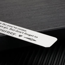 Load image into Gallery viewer, Inspirational Bookmark for Men Women Motivational Graduation Birthday Christmas Gift for Kids Teens Students Reader Book Lovers Anniversary Valentines Jewelry for Him Boyfriend Girlfriend Husband Wife