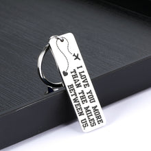 Load image into Gallery viewer, Long Distance Relationship Keychain Gifts for Boyfriend Girlfriend Couple Christmas Valentine's Day Birthday Anniversary Present I Love You More Than The Mile Between Us Jewelry for Husband Wife Lover