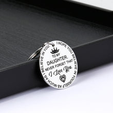 Load image into Gallery viewer, to My Daughter Keychain Gifts from Mom Dad Birthday Christmas Gift for Stepdaughter Daughter in Law Girls Kids from Father Mother in Law Graduation Present for Her Teen Never Forget I Love You…
