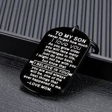 Load image into Gallery viewer, Inspirational Gifts to My Son Keychain for Son Stepson Boy Child Teen Him from Mom Stepmom Mother Never Forget How Much I Love You Birthday Christmas Graduation Holiday Wedding Anniversary Presents