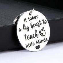 Load image into Gallery viewer, Christmas Teacher Appreciation Keychain Gifts for Teachers Women Men Teacher’s Day Xmas Graduation Gift for Schoolteacher Tutor Mentor It Takes A Big Heart to Teach Little Minds Thank You Jewelry