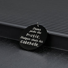 Load image into Gallery viewer, Funny Supernatural Fan Keychain Gift for License Musician Trucker Brother Best Friend Driver Picks The Music Shotgun Shuts His Cakehole Supernatural TV Show Merchandise Birthday Christmas Present