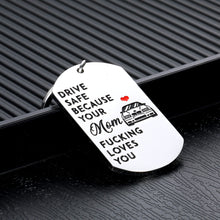 Load image into Gallery viewer, Funny New Drive Save Keychain Gifts for Son Daughter from Mom Mother Her Because Your Mom Fuing Love You Christmas Birthday Gift for Teen Boys Girls New Diver License Trucker Jewelry Key Chains