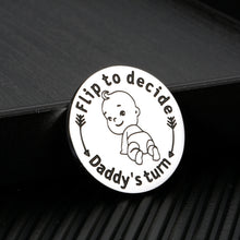 Load image into Gallery viewer, Funny New Baby Gift for Parents Mom Dad Pregnancy Baby Shower Gifts for New Mummy Daddy to Be Wife Husband Decision Coin for Women Men Mother Father BFF on Anniversary Christmas Birthday Double-Sided