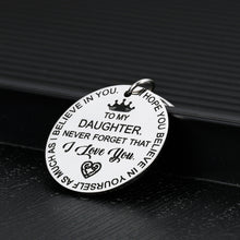 Load image into Gallery viewer, to My Daughter Keychain Gifts from Mom Dad Birthday Christmas Gift for Stepdaughter Daughter in Law Girls Kids from Father Mother in Law Graduation Present for Her Teen Never Forget I Love You…