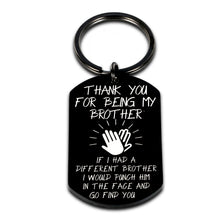 Load image into Gallery viewer, Brother Gifts Keychain for Big Little Brother Brothers in Law from Sister Funny Christmas Gift for Men BFF Best Friend Birthday Anniversary Sibling Day Keychain Present Thank You for Being My Brother