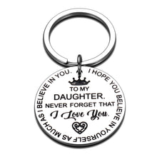 Load image into Gallery viewer, to My Daughter Keychain Gifts from Mom Dad Birthday Christmas Gift for Stepdaughter Daughter in Law Girls Kids from Father Mother in Law Graduation Present for Her Teen Never Forget I Love You…