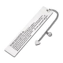 Load image into Gallery viewer, Gift for Daughter from Mom Dad Inspirational Birthday Graduation Anniversary Christmas Bookmark Gift for Her Kids Teens Littler Girls Adult Girls Book Lover Valentines Day Weeding Come of Age Jewelry