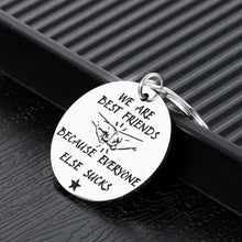 Load image into Gallery viewer, Funny Best Friend Keychains Gifts for BFF Brother Sister Men Christmas Birthday Sibling Day Graduation Brother's Day Friendship Gift Keychain We are Best Friends Because Everyone Else Suc Present
