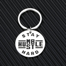 Load image into Gallery viewer, Inspirational Gifts Encouragement Keychain for Women Men Girls Boys Graduation Birthday Motivational Gift for Son Daughter BFF Best Friend Stay Humble Hustle Hard Keychains for Him Her
