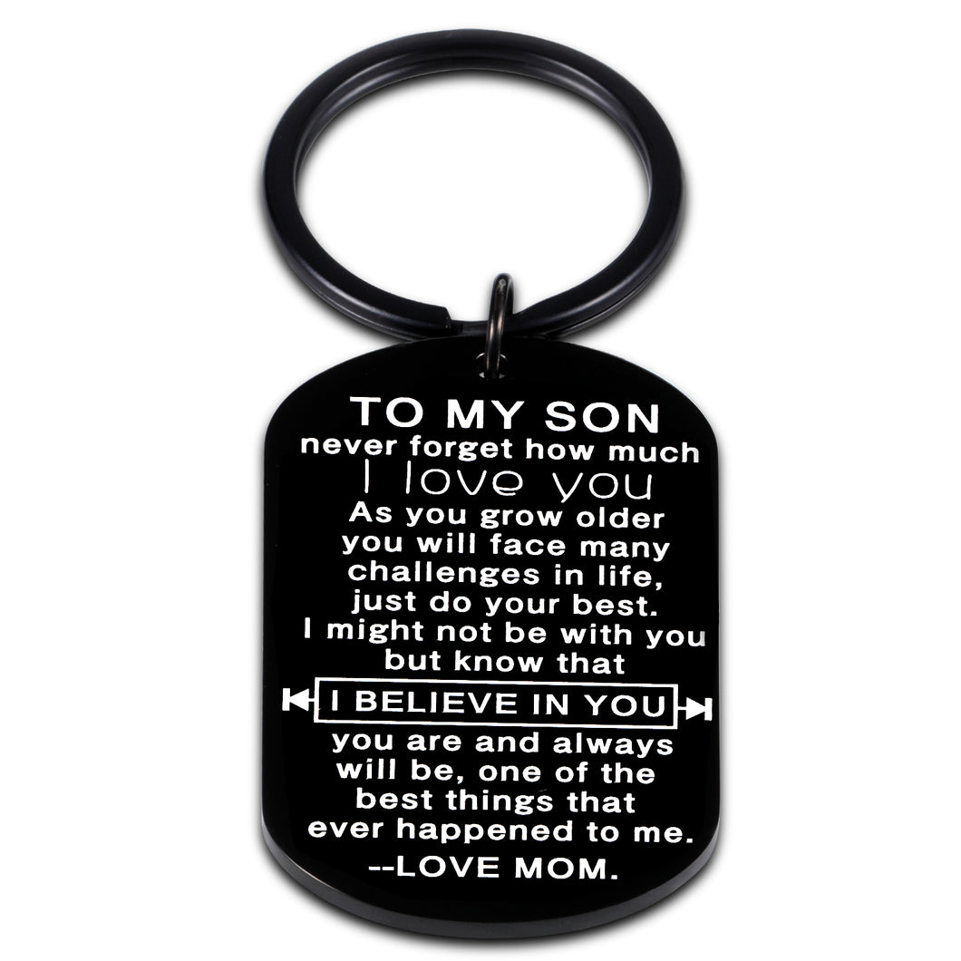 Inspirational Gifts to My Son Keychain for Son Stepson Boy Child Teen Him from Mom Stepmom Mother Never Forget How Much I Love You Birthday Christmas Graduation Holiday Wedding Anniversary Presents