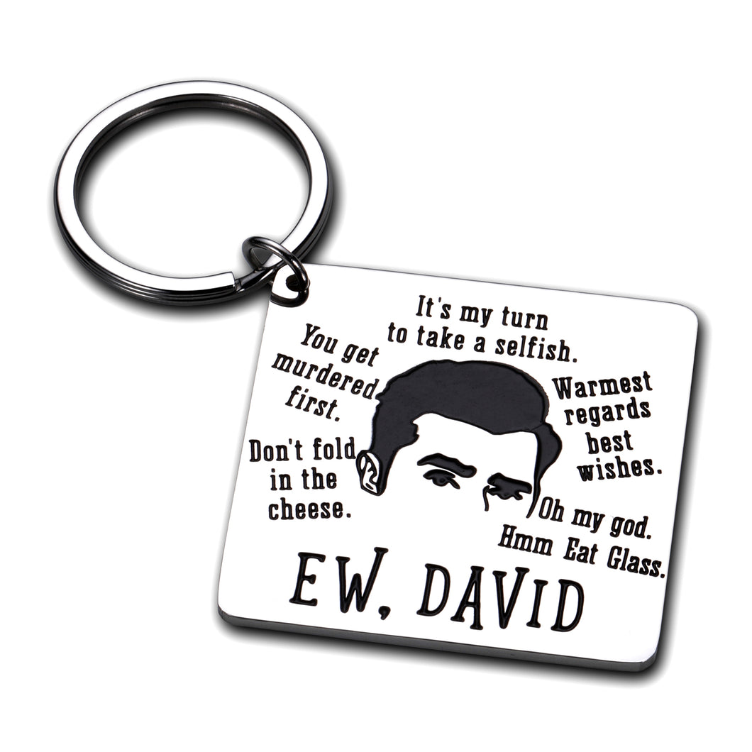 Funny Schitts Creek Merchandise Gifts for Fan Women Men Ew David Rose Alexis Keychain Schitt's Creek TV Show Series Gift for Fans Lover Friend Brother Sister Christmas Birthday Jewelry Merch