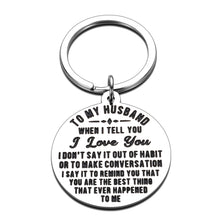 Load image into Gallery viewer, Valentines Day Gifts for Him Husband Boyfriend Gifts Keychain for Man from Her Women Anniversary Wedding Engagement Romantic to My Husband Gift Key Chains for Hubby Fiance Couple I Love You Keychains
