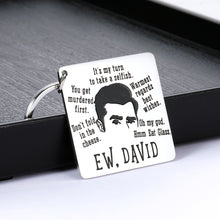 Load image into Gallery viewer, Funny Schitts Creek Merchandise Gifts for Fan Women Men Ew David Rose Alexis Keychain Schitt&#39;s Creek TV Show Series Gift for Fans Lover Friend Brother Sister Christmas Birthday Jewelry Merch
