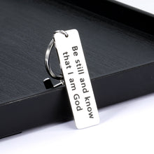Load image into Gallery viewer, Inspirational Bible Verse Gifts Keychain for Son Daughter Women Men Christian Christmas Birthday Graduation Easter Gift for Her Him Friends Be Still and Know That I Am God Calm Jewelry Keychains
