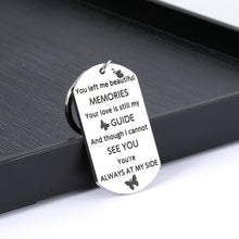 Load image into Gallery viewer, Memorial Keychain for Loss of Mother Father Grandma Grandpa Family Member Sympathy Bereavement Gift for Lost of Family Friends You Left Me Beautiful Memories Remembrance Key Chain

