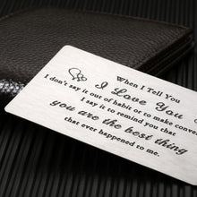 Load image into Gallery viewer, I Love You Gifts for Him Anniversary Valentines Day Wallet Card for Boyfriend Husband from Girlfriend Wife Christmas Birthday Wedding Gift for Men Fiance Lover Soulmate Couple You are The Best Thing
