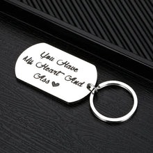 Load image into Gallery viewer, Funny Boyfriend Keychain Gift for Husband Hubby Couple from Girlfriend Wife Wifey Anniversary Birthday Valentine Jewelry for Man Him from Women Her You Have My Heart Christmas Thanksgiving Presents
