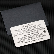 Load image into Gallery viewer, Dad Gifts from Daughter Father&#39;s Day Wallet Insert Card for Father Daddy from Girls Kids I Love You Birthday Anniversary Thanksgiving Jewelry for Men New Dad Christmas Thank You Gifts for Papa Stepdad
