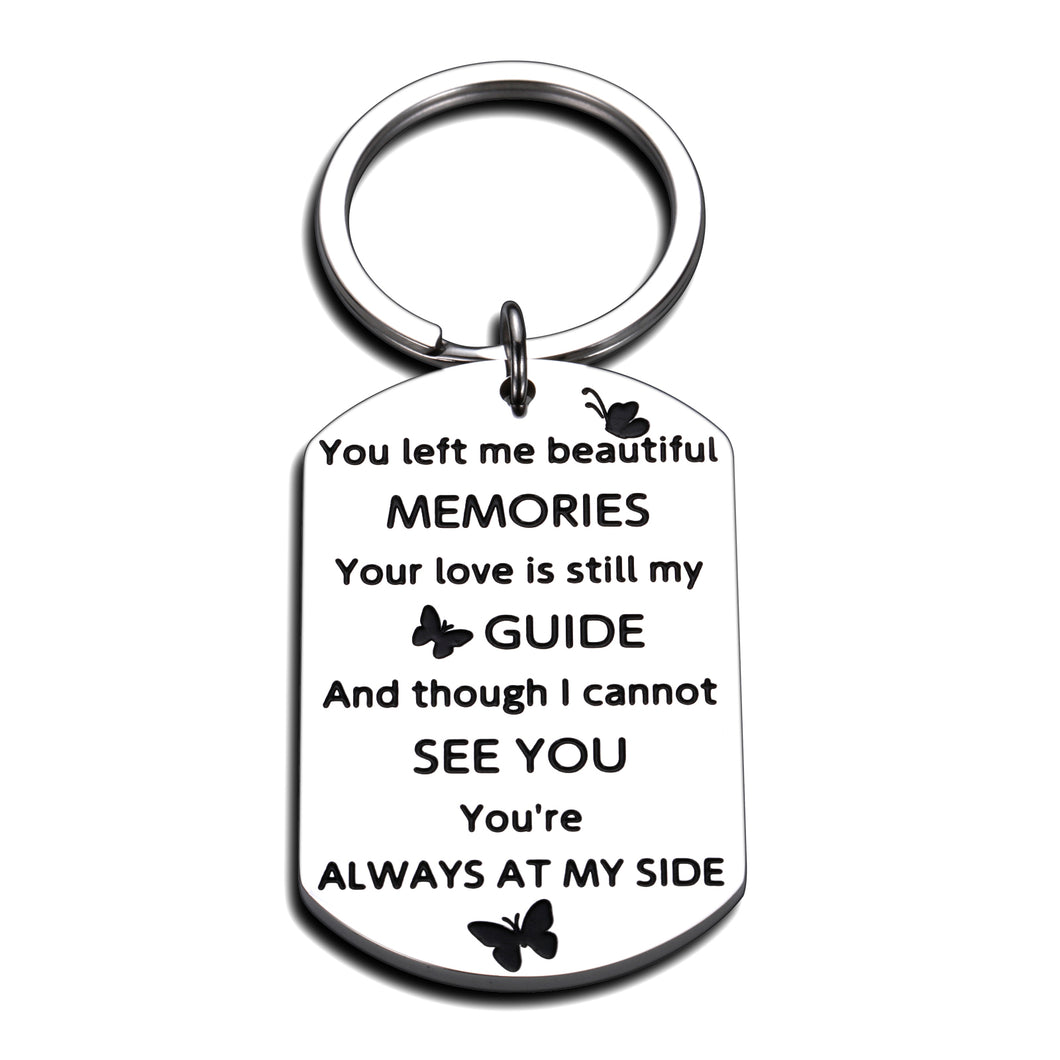 Memorial Keychain for Loss of Mother Father Grandma Grandpa Family Member Sympathy Bereavement Gift for Lost of Family Friends You Left Me Beautiful Memories Remembrance Key Chain