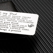 Load image into Gallery viewer, Dad Gifts from Daughter Father&#39;s Day Wallet Insert Card for Father Daddy from Girls Kids I Love You Birthday Anniversary Thanksgiving Jewelry for Men New Dad Christmas Thank You Gifts for Papa Stepdad
