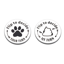 Load image into Gallery viewer, Pet Owner Gifts for Women Men Dog Cat Lovers Gift for Dog Cat Mom Dad Decision Coin for Pet New Parents Friends Double-Sided Pocket Token Gift for Him Her on Puppy Day Birthday Anniversary Christmas
