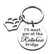 Load image into Gallery viewer, Loss of Pet Memorial Keychains Sympathy Gifts Passed Away Deceased Gift for Pet Owner Lover Remembrance Jewelry Doggy Puggy Memory Keepsake I&#39;ll Meet You at The Rainbow Bridge
